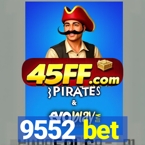 9552 bet